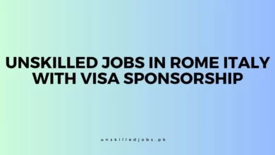 Unskilled Jobs in Rome Italy With Visa Sponsorship