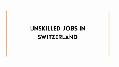 Unskilled Jobs in Switzerland