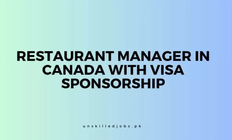 Restaurant Manager in Canada with Visa Sponsorship