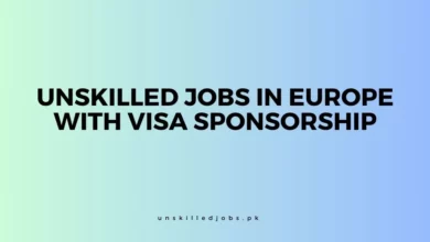 Unskilled Jobs In Europe With Visa Sponsorship