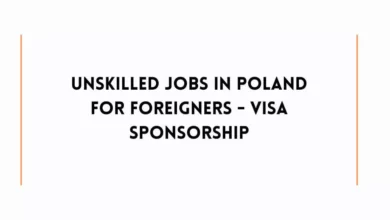Unskilled Jobs In Poland For Foreigners - Visa Sponsorship