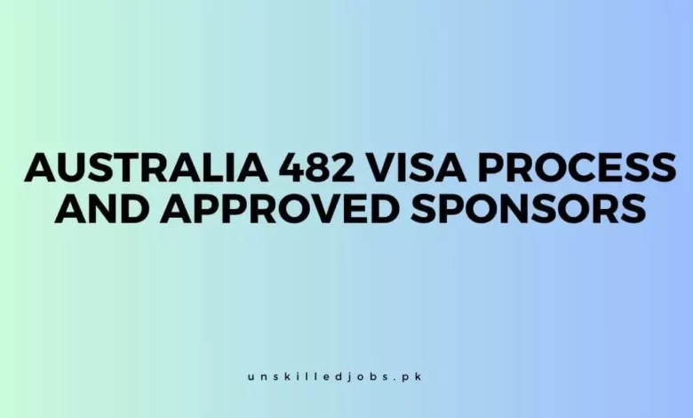 Australia 482 Visa Process and Approved Sponsors