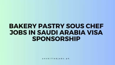 Bakery Pastry Sous Chef Jobs in Saudi Arabia Visa Sponsorship