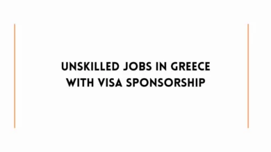 Unskilled Jobs in Greece with Visa Sponsorship
