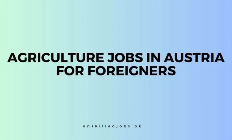 Agriculture Jobs In Austria