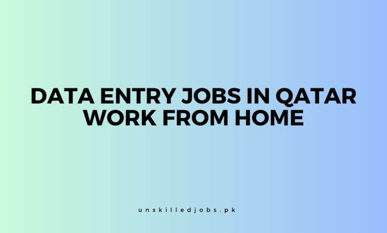 Data Entry Jobs in Qatar Work From Home