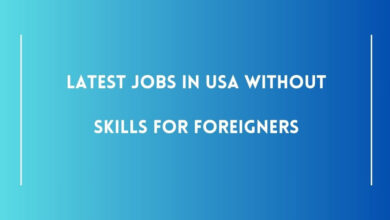 Latest Jobs in USA without Skills for Foreigners