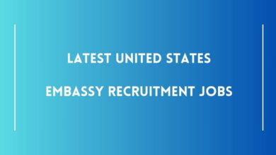 Latest United States Embassy Recruitment Jobs