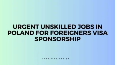 Urgent Unskilled Jobs in Poland For Foreigners