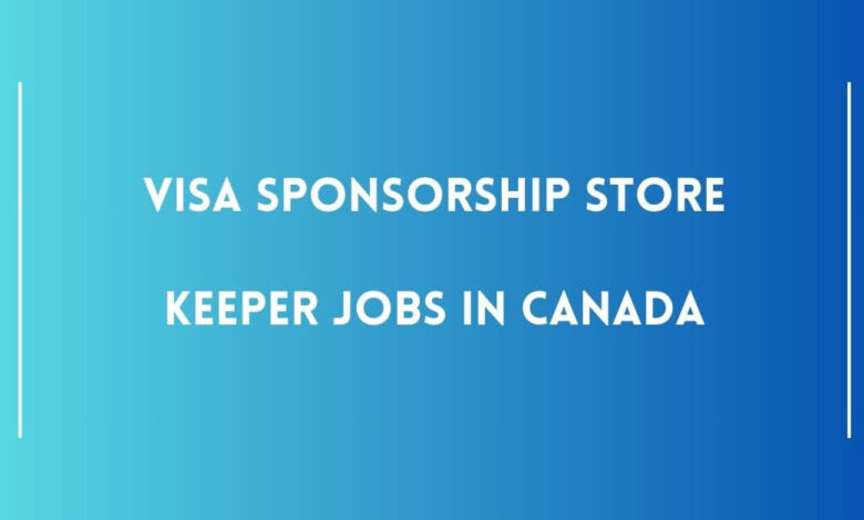 Store Keeper Jobs in Canada