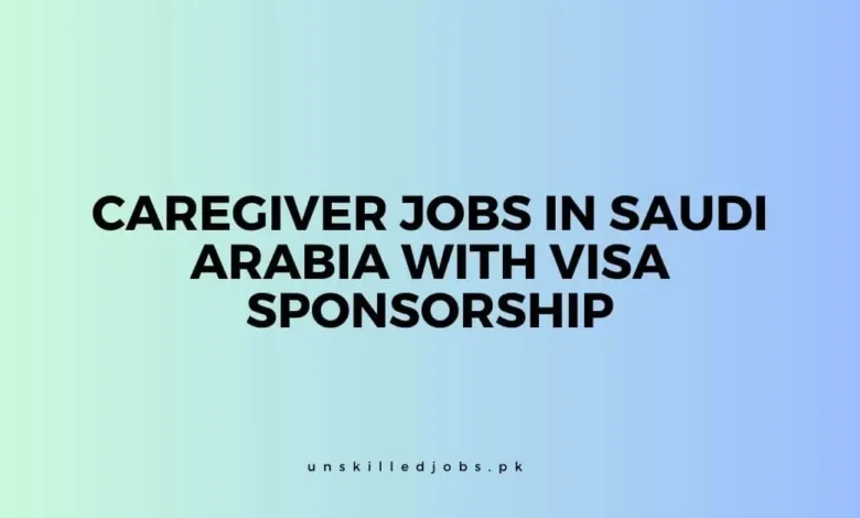 Caregiver Jobs in Saudi Arabia