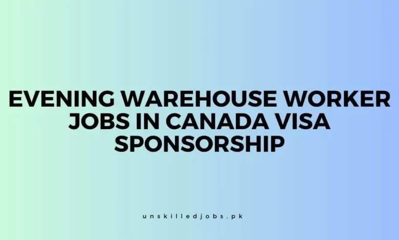 Evening Warehouse Worker Jobs in Canada
