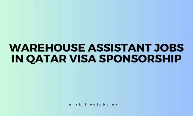 Warehouse Assistant Jobs in Qatar