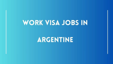 Work Visa Jobs in Argentine