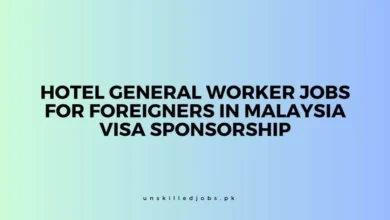 Hotel General Worker Jobs for Foreigners in Malaysia