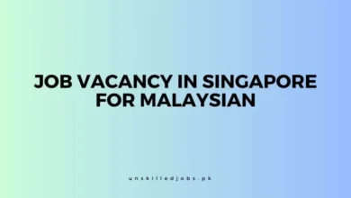 Job Vacancy In Singapore For Malaysian