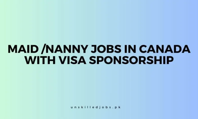Maid Nanny Jobs in Canada