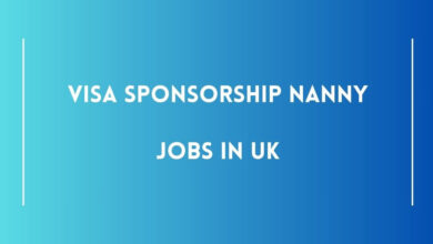 Visa Sponsorship Nanny Jobs in UK