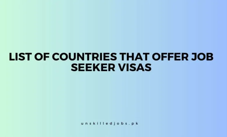 Countries that offer Job Seeker Visas