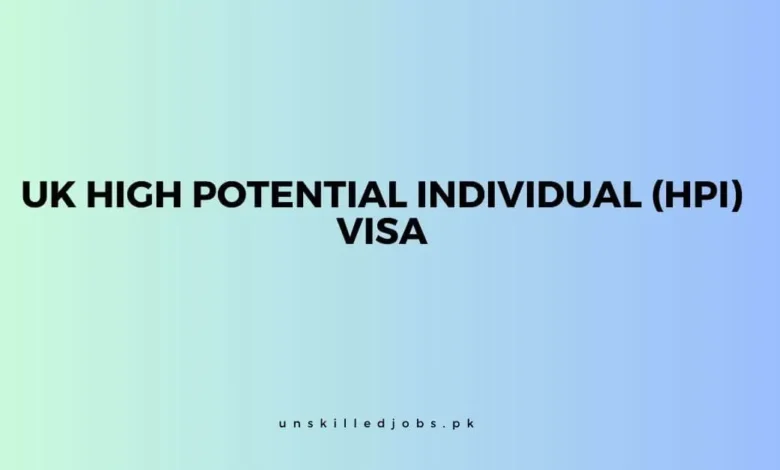 UK High Potential Individual Visa