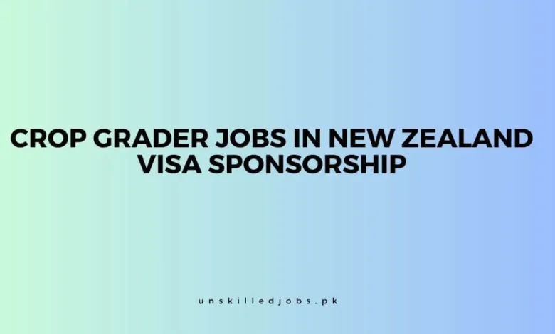Crop Grader Jobs in New Zealand