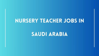 Nursery Teacher Jobs in Saudi Arabia