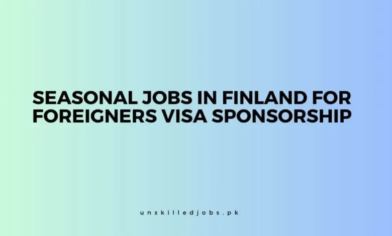 Seasonal Jobs in Finland