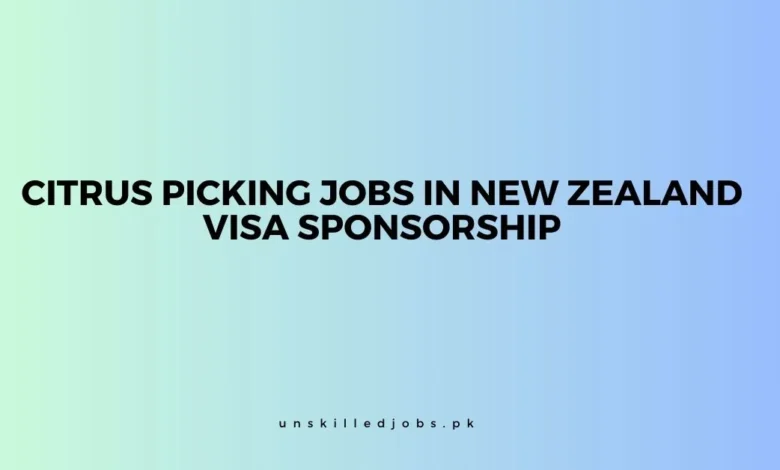 Citrus Picking Jobs in New Zealand