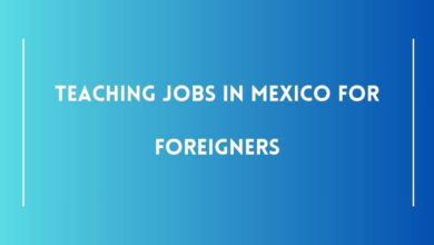 Teaching Jobs in Mexico for Foreigners