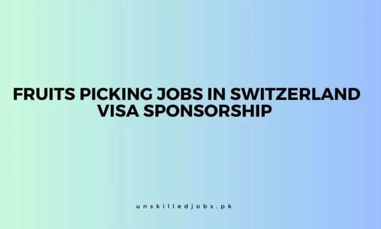 Fruits Picking Jobs in Switzerland