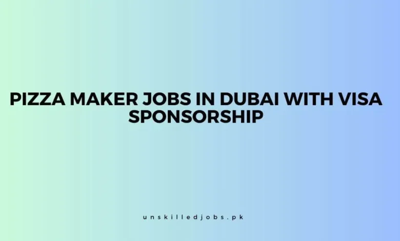 Pizza Maker Jobs in Dubai