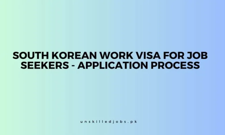 South Korean Work Visa for Job Seekers