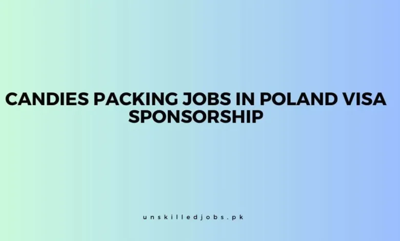 Candies Packing Jobs in Poland