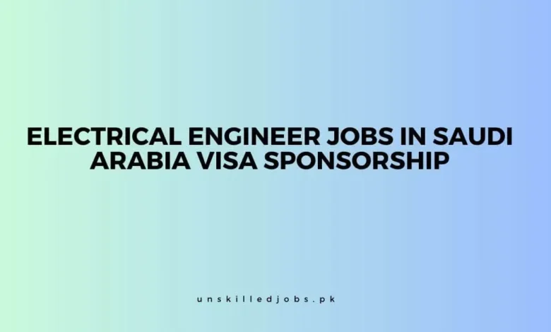 Electrical Engineer Jobs in Saudi Arabia