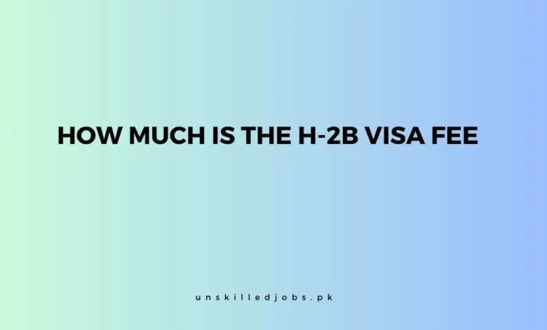 H-2B Visa Fee