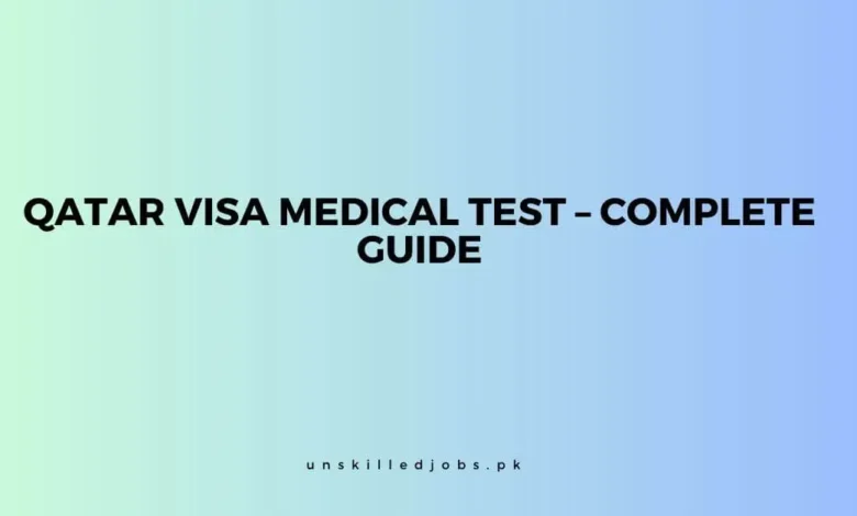 Qatar Visa Medical Test