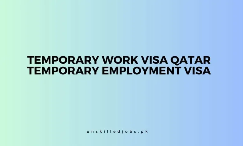 Temporary Work Visa Qatar