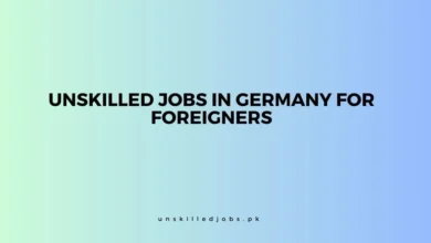 Unskilled Jobs in Germany For Foreigners