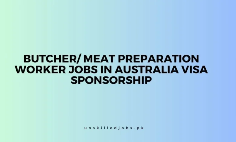 Butcher Meat Preparation Worker Jobs in Australia