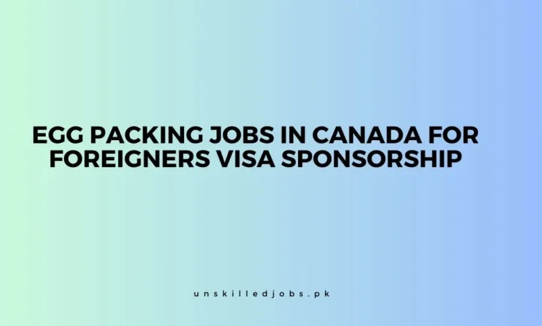 Egg Packing Jobs in Canada