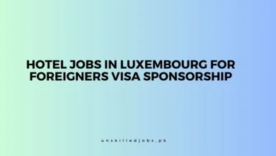 Hotel Jobs in Luxembourg for Foreigners