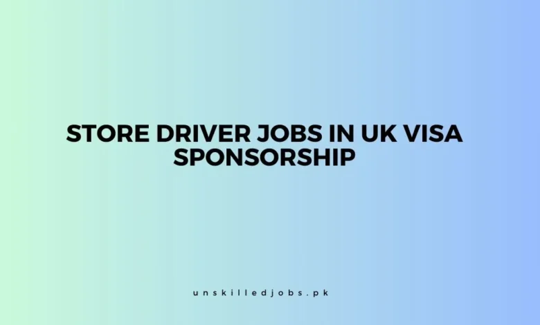 Store Driver Jobs in UK