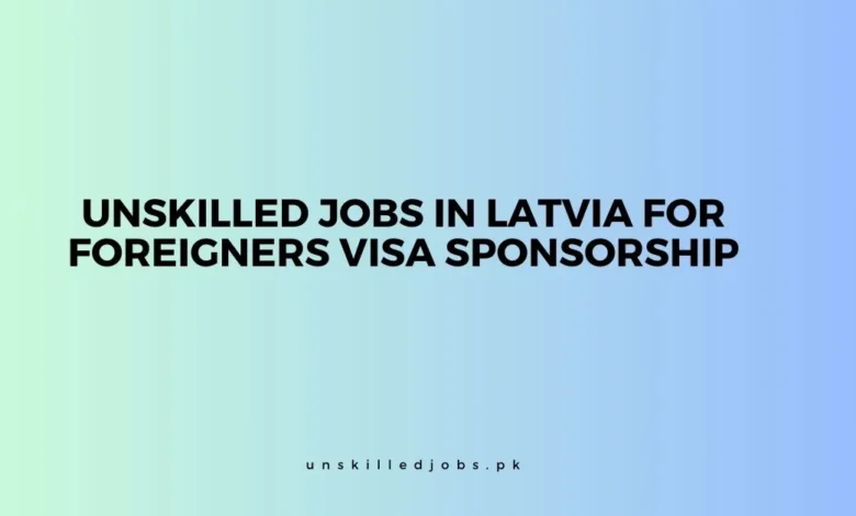 Unskilled Jobs in Latvia